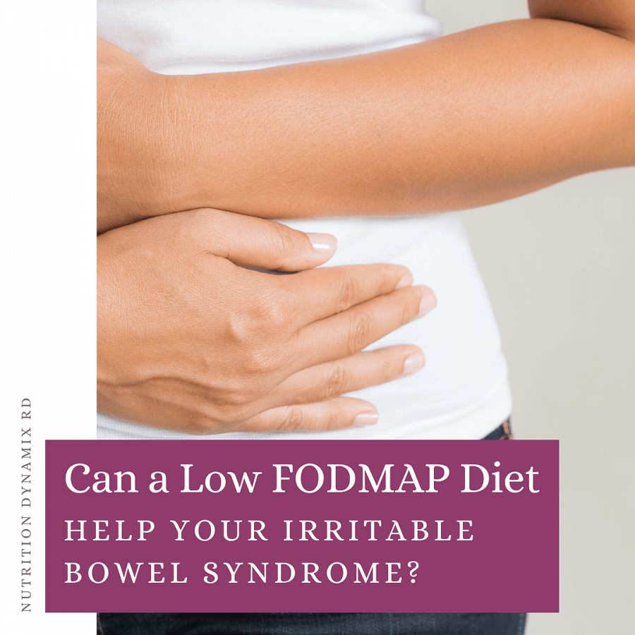 Can a Low FODMAP Diet help your Irritable Bowel Syndrome (IBS)?