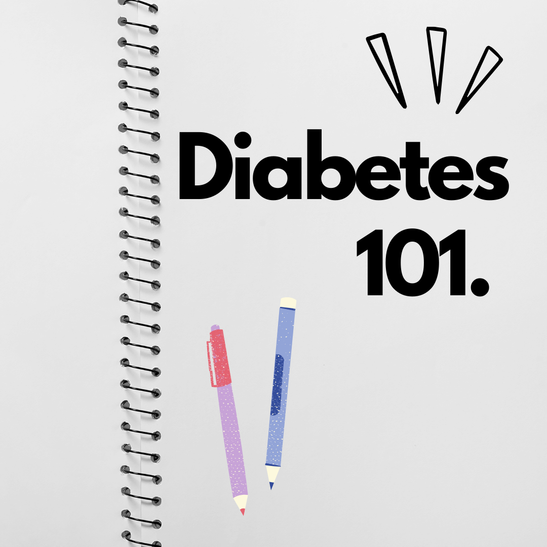 Diabetes 101